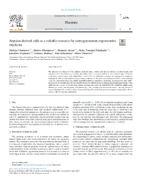 Amnion-Derived Cells As a Reliable Resource for Next-Generation Regenerative Medicine T