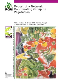 Report of a Network Coordinating Group on Vegetables