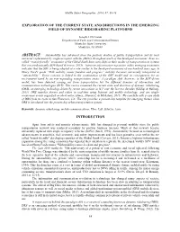 Exploration of the Current State and Directions in the Emerging Field of Dynamic Ridesharing Platforms
