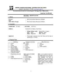 INDIRA GANDHI NATIONAL CENTRE for the ARTS Janpath, New Delhi -110 001, Documentation Format for Archaeological / Heritage Sites / Monuments