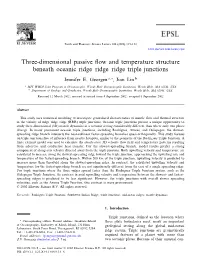 Three-Dimensional Passive £Ow and Temperature Structure Beneath Oceanic Ridge^Ridge^Ridge Triple Junctions