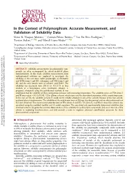 Accurate Measurement, and Validation of Solubility Data † ‡ ‡ § † ‡ Víctor R