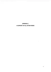Appendix 2 a Summary of All Action Areas