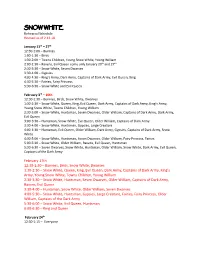 SNOW WHITE Rehearsal Schedule Revised As of 2.13.18