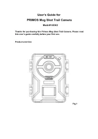 User's Guide for PRIMOS Mug Shot Trail Camera