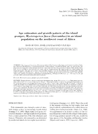 Age Estimation and Growth Pattern of the Island Grouper, Mycteroperca Fusca (Serranidae) in an Island Population on the Northwest Coast of Africa