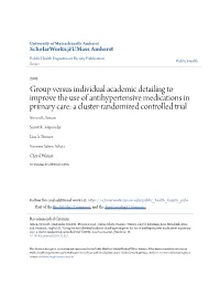 Group Versus Individual Academic Detailing to Improve the Use of Antihypertensive Medications in Primary Care: a Cluster-Randomized Controlled Trial Steven R