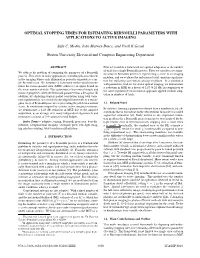 Optimal Stopping Times for Estimating Bernoulli Parameters with Applications to Active Imaging