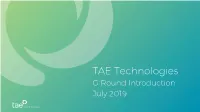 TAE Technologies G Round Introduction July 2019