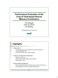 Performance Evaluation of the Cray X1 Distributed Shared Memory Architecture