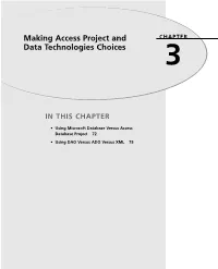 Making Access Project and Data Technologies Choices