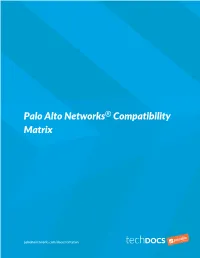 Palo Alto Networks® Compatibility Matrix
