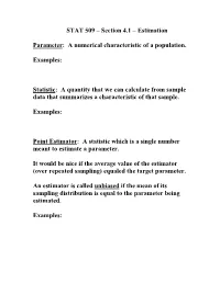 Statistic: a Quantity That We Can Calculate from Sample Data That Summarizes a Characteristic of That Sample