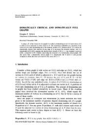 Domatically Critical and Domatically Full Graphs