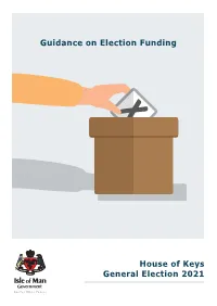 House of Keys General Election 2021 Guidance on Election Funding