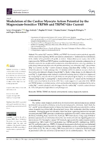 Modulation of the Cardiac Myocyte Action Potential by the Magnesium-Sensitive TRPM6 and TRPM7-Like Current
