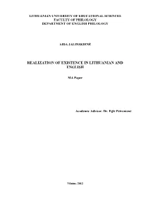 Realization of Existence in Lithuanian and English