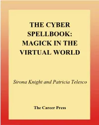 The Cyber Spellbook: Magick in the Virtual World
