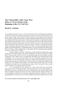 The Vulnerability of the Union War Effort to Naval Attacks at the Beginning of the US Civil War David G. Surdam