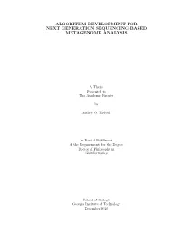 Algorithm Development for Next Generation Sequencing-Based Metagenome Analysis