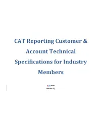 CAT Reporting Customer & Account Technical Specifications for Industry