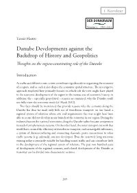 Danube Developments Against the Backdrop of History and Geopolitics Thoughts on the Region-Constituting Role of the Danube