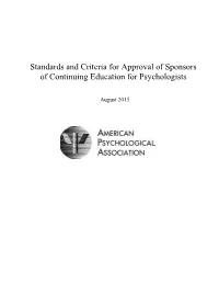 Standards and Criteria for Approval of Sponsors of Continuing Education for Psychologists