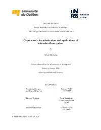 Generation, Characterization and Applications of Ultrashort Laser Pulses