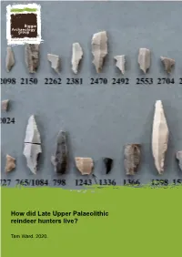 How Did Late Upper Palaeolithic Reindeer Hunters Live?