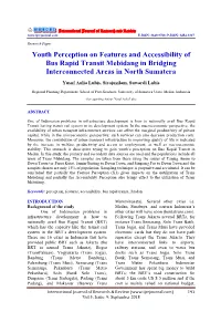Youth Perception on Features and Accessibility of Bus Rapid Transit Mebidang in Bridging Interconnected Areas in North Sumatera
