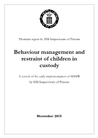 (2015) Behaviour Management and Restraint of Children in Custody