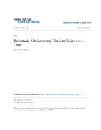 Euthanasia: Orchestrating ‘The Last Syllable Of… Time Stephen A