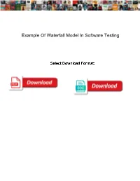 Example of Waterfall Model in Software Testing