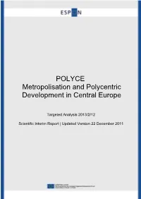 POLYCE Metropolisation and Polycentric Development in Central Europe