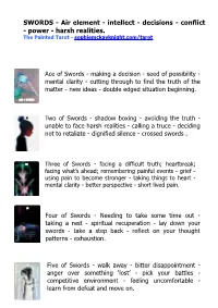 SWORDS - Air Element - Intellect - Decisions - Conflict - Power - Harsh Realities