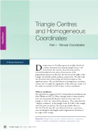 Triangle Centres and Homogeneous Coordinates