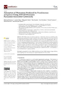 Adsorption of Phenazines Produced by Pseudomonas Aeruginosa Using AST-120 Decreases Pyocyanin-Associated Cytotoxicity
