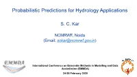 Probabilistic Predictions for Hydrology Applications