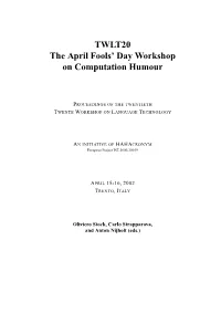 TWLT20 the April Fools' Day Workshop on Computation Humour