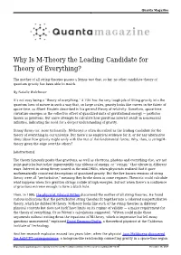Why Is M-Theory the Leading Candidate for Theory of Everything?