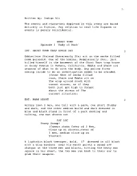 1. Written By: Indigo Ali the Events and Characters Depicted in This