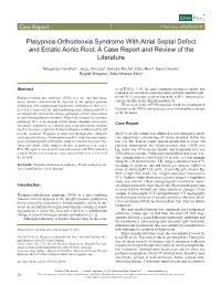 Platypnea-Orthodeoxia Syndrome with Atrial Septal Defect and Ectatic Aortic Root: a Case Report and Review of the Literature