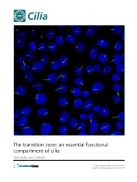The Transition Zone: an Essential Functional Compartment of Cilia Szymanska and Johnson