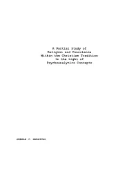 A Partial Study of Religion and Conscience Within the Christian Tradition in the Light of Psychoanalytics Concepts