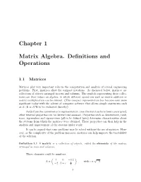 Chapter 1 Matrix Algebra. Definitions and Operations