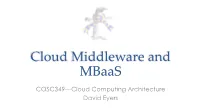 COSC349—Cloud Computing Architecture David Eyers Learning Objectives