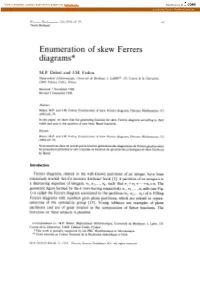 Enumeration of Skew Ferrers Diagrams*