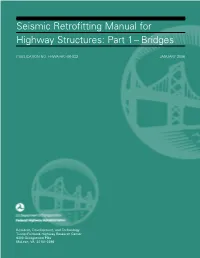 Seismic Retrofitting Manual for Highway Structures: Part 1 – Bridges