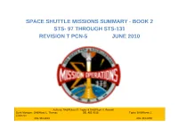 Space Shuttle Missions Summary - Book 2 Sts- 97 Through Sts-131 Revision T Pcn-5 June 2010