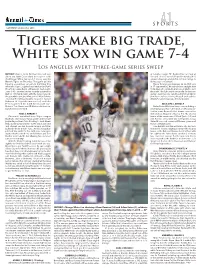 Tigers Make Big Trade, White Sox Win Game 7-4